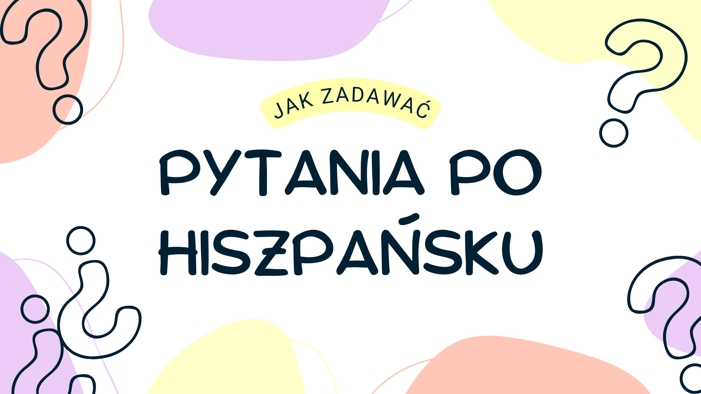 jak pytac po hiszpansku